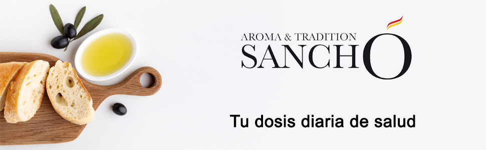 Aroma y tradici??n Sancho. Aceite de oliva virgen extra como tu dosis diaria de salud